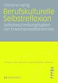 Berufskulturelle Selbstreflexion