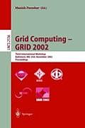 Lecture Notes in Computer Science #2536: Grid Computing - Grid 2002