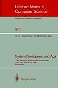 Lecture Notes in Computer Science #275: System Development and ADA: Crai Workshop on Software Factories and ADA, Capri, Italy, May 26-30, 1986, Proceedings