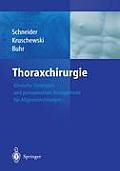 Thoraxchirurgie: Klinische Strategien Und Perioperatives Management Fur Allgemeinchirurgen