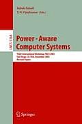 Power Aware Computer Systems Third Inter