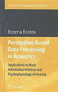 Perception Based Data Processing in Acou