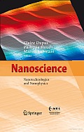 Nanoscience: Nanotechnologies and Nanophysics