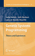 Studies in Computational Intelligence #13: Genetic Systems Programming: Theory and Experiences