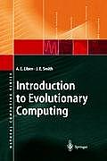 Introduction to Evolutionary Computing (Natural Computing Series)