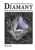 Diamant: Zauber Und Geschichte Eines Wunders Der Natur