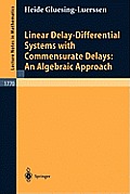 Linear Delay-Differential Systems with Commensurate Delays: An Algebraic Approach