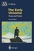 The Early Universe (Astronomy and Astrophysics Library)
