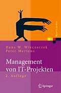 Management Von It-Projekten: Von Der Planung Zur Realisierung (Xpert.Press)