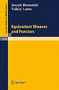 NATO Asi Series #1578: Equivariant Sheaves and Functors Cover