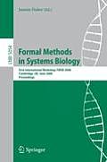 Lecture Notes in Computer Science #5054: Formal Methods in Systems Biology: First International Workshop, Fmsb 2008, Cambridge, UK, June 4-5, 2008, Proceedings Cover