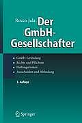 Der Gmbh-Gesellschafter: Gmbh-Gra1/4ndung Rechte Und Pflichten Haftungsrisiken Ausscheiden Und Abfindung