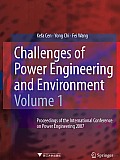 Challenges of Power Engineering and Environment: Proceedings of the International Conference on Power Engineering 2007