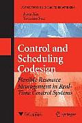 Control and Scheduling Codesign: Flexible Resource Management in Real-Time Control Systems (Advanced Topics in Science and Technology in China)