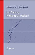 Hot Cracking Phenomena in Welds II