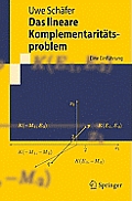 Das Lineare Komplementaritatsproblem: Eine Einfa1/4hrung (Springer-Lehrbuch)