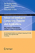 Communications in Computer and Information Science #15: Advanced Intelligent Computing Theories and Applications with Aspects of Contemporary Intelligent Computing Techniques: 4th International Confer Cover