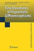 Fine Structures of Hyperbolic Diffeomorphisms (Springer Monographs in Mathematics)