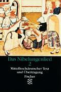 Nibelungenlied Vol. 2: Mittelhochdeutscher Text mit Uebertragung