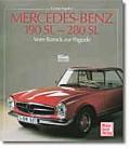 Mercedes Benz 190 SL 280 SL Vom Barock Zur Pagode
