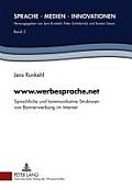 WWW.Werbesprache.Net: Sprachliche Und Kommunikative Strukturen Von Bannerwerbung Im Internet