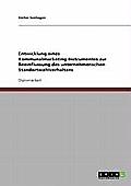 Entwicklung Eines Kommunalmarketing-Instrumentes Zur Beeinflussung Des Unternehmerischen Standortwahlverhaltens