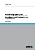 Wirtschaftlichkeitsanalyse Im Systemgesch FT: M Glichkeiten Und Grenzen Qualitativer Und Quantitativer Analysekonzepte