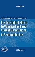 Electro-Optical Effects to Visualize Field and Current Distributions in Semiconductors