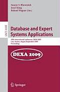 Lecture Notes in Computer Science / Information Systems and #5690: Database and Expert Systems Applications: 20th International Conference, Dexa 2009, Linz, Austria, August 31 - September 4, 2009, Pro Cover