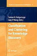 Studies in Computational Intelligence #4: Classification and Clustering for Knowledge Discovery Cover