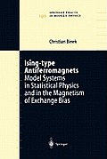 Springer Tracts in Modern Physics #196: Ising-Type Antiferromagnets: Model Systems in Statistical Physics and in the Magnetism of Exchange Bias