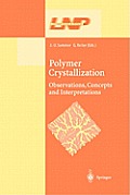 Lecture Notes in Physics #606: Polymer Crystallization: Obervations, Concepts and Interpretations