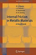 Springer Series in Materials Science #90: Internal Friction in Metallic Materials: A Handbook