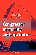 Compressor Instability with Integral Methods