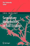 Soil Biology #14: Secondary Metabolites in Soil Ecology