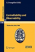 Cime Summer Schools #46: Controllability and Observability: Lectures Given at the Centro Internazionale Matematico Estivo (C.I.M.E.) Held in Pontecchio (Bologna), Italy, July