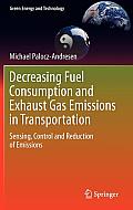 Decreasing Fuel Consumption and Exhaust Gas Emissions in Transportation: Sensing, Control and Reduction of Emissions (Green Energy and Technology)