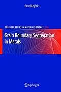 Springer Series in Materials Science #136: Grain Boundary Segregation in Metals