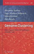 Studies in Computational Intelligence #286: Genome Clustering: From Linguistic Models to Classification of Genetic Texts