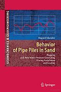 Behavior of Pipe Piles in Sand: Plugging & Pore-Water Pressure Generation during Installation and Loading