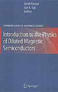 Springer Series in Materials Science #144: Introduction to the Physics of Diluted Magnetic Semiconductors