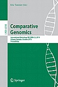 Lecture Notes in Computer Science / Lecture Notes in Bioinfo #6398: Comparative Genomics: International Workshop, Recomb-CG 2010, Ottawa, Canada, October 9-11, 2010, Proceedings