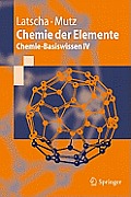 Chemie Der Elemente: Chemie-Basiswissen IV (Springer-Lehrbuch)
