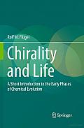 Chirality and Life: A Short Introduction to the Early Phases of Chemical Evolution