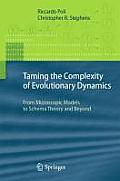 Taming the Complexity of Evolutionary Dynamics: From Microscopic Models to Schema Theory and Beyond