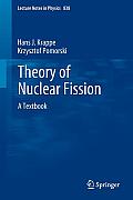 Lecture Notes in Physics #838: Theory of Nuclear Fission: A Textbook