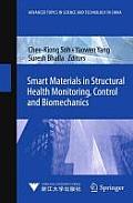 Smart Materials in Structural Health Monitoring, Control and Biomechanics (Advanced Topics in Science and Technology in China)