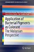 Application of Bacterial Pigments as Colorant: The Malaysian Perspective