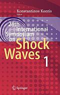 28th International Symposium on Shock Waves: Vol 1