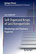 Self-Organized Arrays of Gold Nanoparticles: Morphology and Plasmonic Properties (Springer Theses)